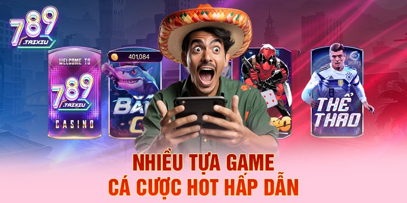 Đa dạng tựa game cá cược tại lucky88